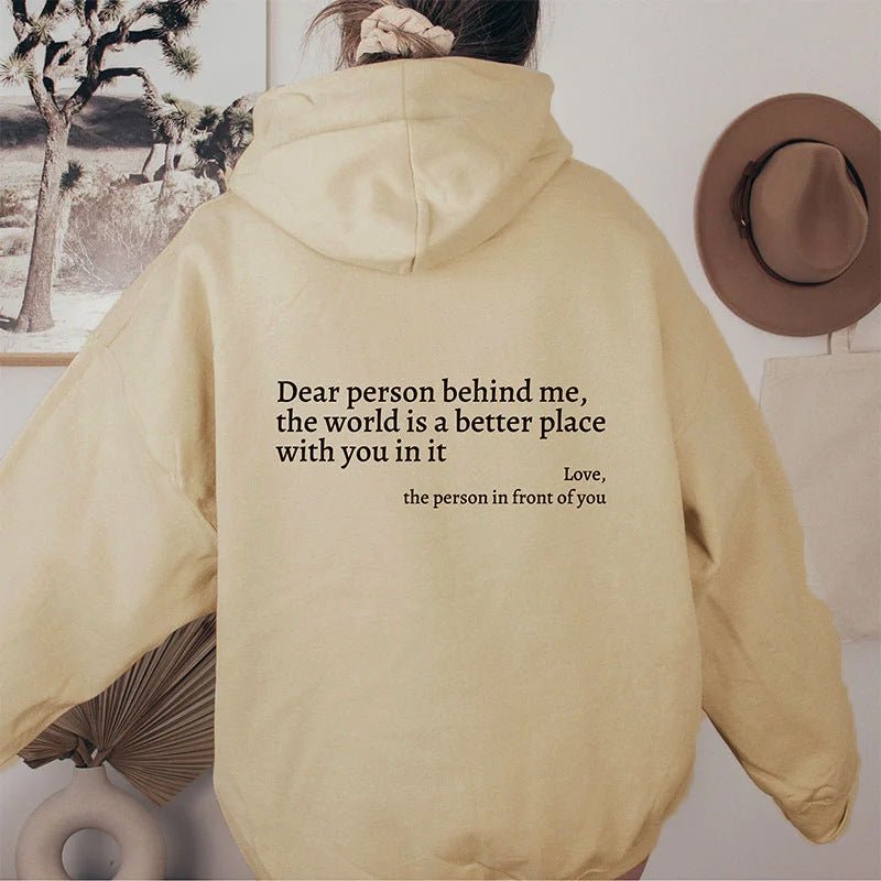 Dear Person Behind Me Hoodie - Spread Love & Positivity - silverfoxgoods