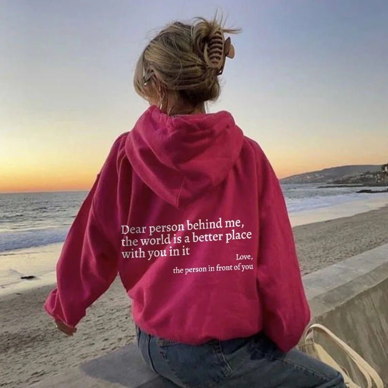 Dear Person Behind Me Hoodie - Spread Love & Positivity - silverfoxgoods
